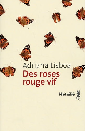 Livrenpoche : Des roses rouge vif - Adriana Lisboa - Livre