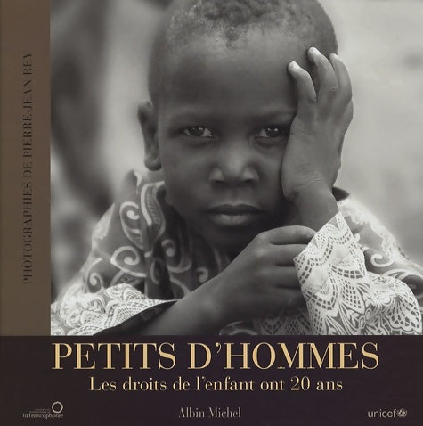 Livrenpoche : Petits d'hommes : Les droits de l'enfant ont 20 ans - Pierre-Jean Rey - Livre