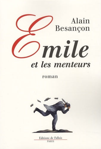 Livrenpoche : Emile et les menteurs - Alain Besançon - Livre
