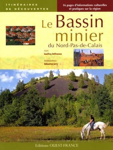 Livrenpoche : Le bassin minier du nord-pas-de-calais - Geoffroy Deffrennes - Livre