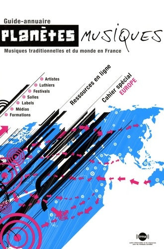 Livrenpoche : Planètes musiques 2007-2008 : Guide-annuaire musiques traditionnelles et du monde en France - Cimt - Livre
