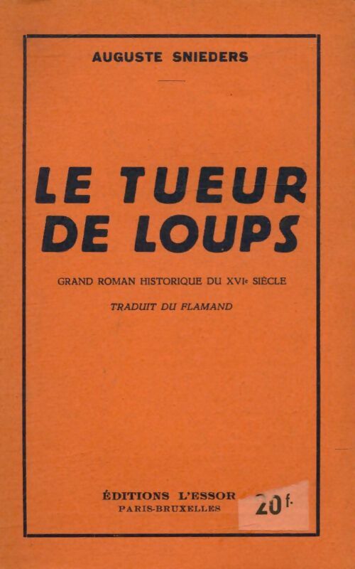 Livrenpoche : Le tueur de loups - Auguste Snieders - Livre