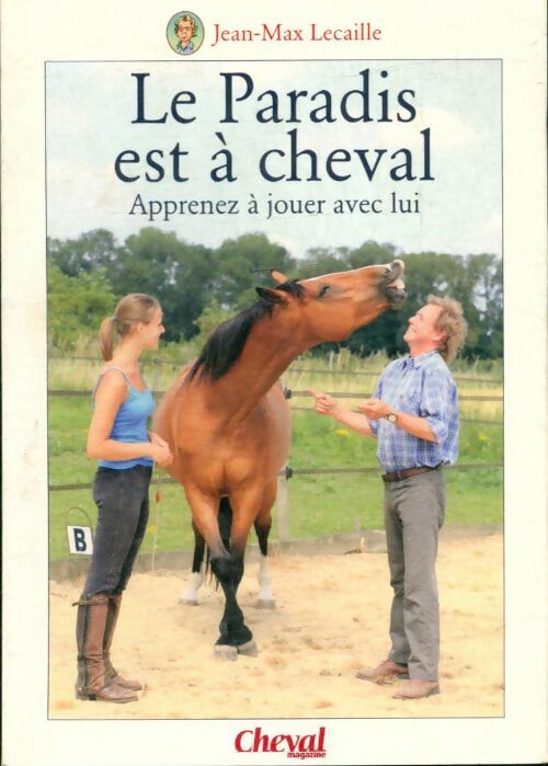 Livrenpoche : Le paradis est à cheval - Jean-Max Lecaille - Livre