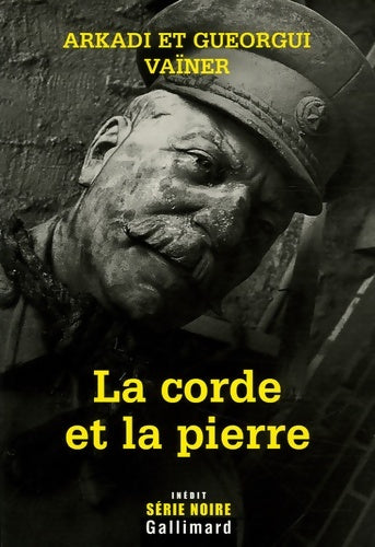 Livrenpoche : La corde et la pierre - Arkadi Vaïner, Gueorgui Vaïner - Livre