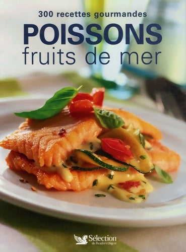 Livrenpoche : Poissons fruits mer 300 recett - Caroline Darbonne - Livre