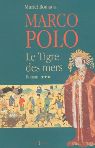 Livrenpoche : Marco polo : Le tigre des mers Tome III - M. Romana - Livre