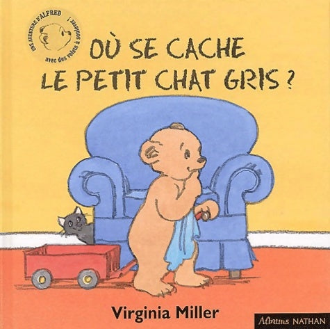Livrenpoche : Où se cache le petit chat gris ? - Virginia Miller - Livre