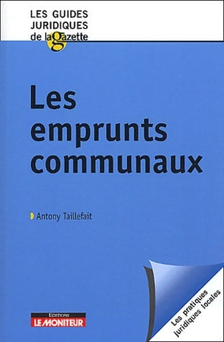 Livrenpoche : Les emprunts communaux - Antony Taillefait - Livre