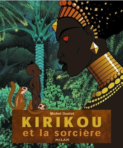 Livrenpoche : Kirikou et la sorcière - Michel Ocelot - Livre