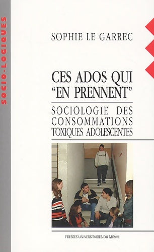 Livrenpoche : Ces ados qui en prennent - Le Garrec S. - Livre