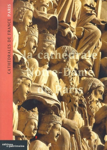 Livrenpoche : La cathédrale notre-dame de Paris - Thierry Crepin-leblond - Livre