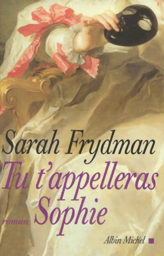 Livrenpoche : Tu t'appelleras Sophie - Sarah Frydman - Livre