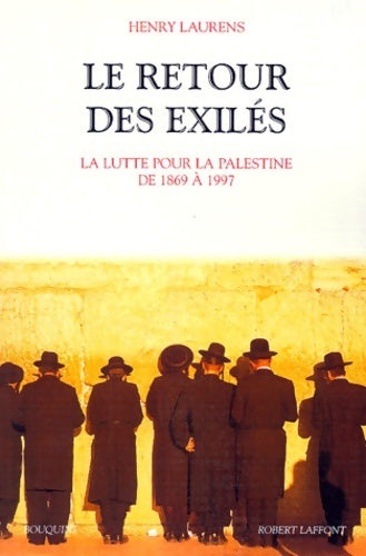 Livrenpoche : Le retour des exilés - Henry Laurens - Livre