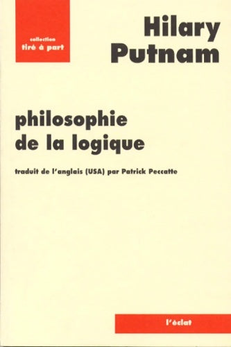 Livrenpoche : Philosophie de la logique - Hilary Putnam - Livre