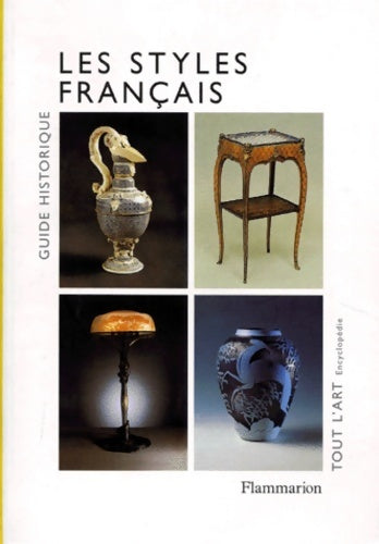 Livrenpoche : Les styles français. Guide historique - Jean-François Barrielle - Livre