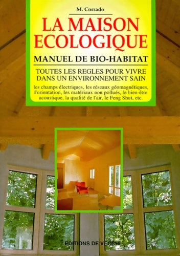 Livrenpoche : La maison écologique : Manuel de bio-habitat - Maurizio Corrado - Livre