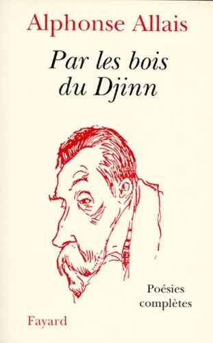 Livrenpoche : Par les bois du djinn - Alphonse Allais - Livre