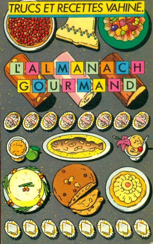 Livrenpoche : L'almanach gourmand Vahiné - Collectif - Livre