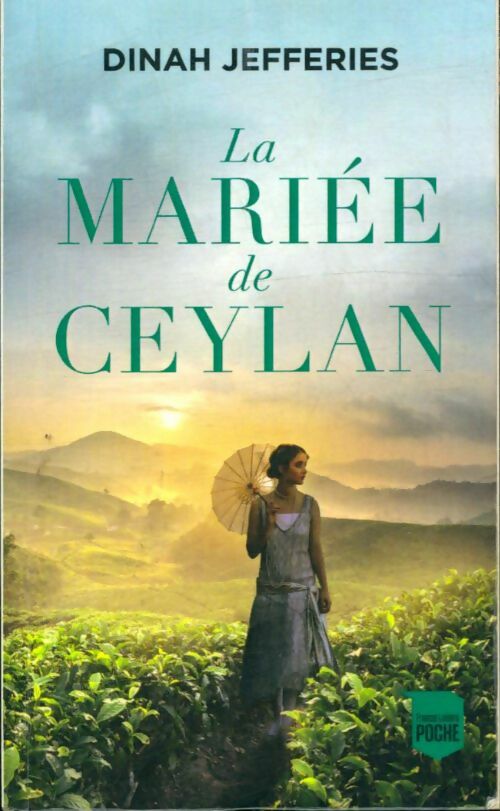 Livrenpoche : La mariée de Ceylan - Dinah Jefferies - Livre