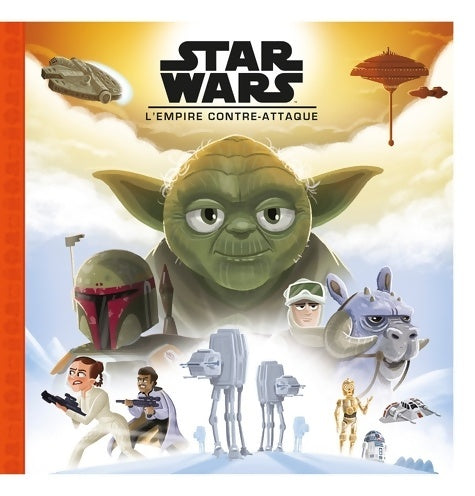 Livrenpoche : Star Wars - Episode V - l'empire contre-attaque - Disney - Livre