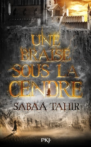 Livrenpoche : Une braise sous la cendre - Sabaa Tahir - Livre