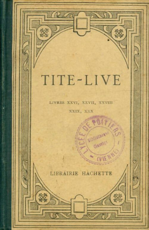 Livrenpoche : Tite-live livres XXVI à XXX - Othon Riemann - Livre