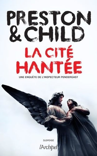 Livrenpoche : La cité hantée - Douglas Preston - Livre