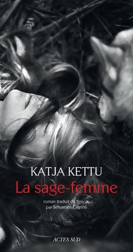 Livrenpoche : La sage-femme - Katja Kettu - Livre