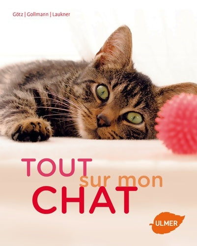 Livrenpoche : Tout sur mon chat - Gotz - Livre