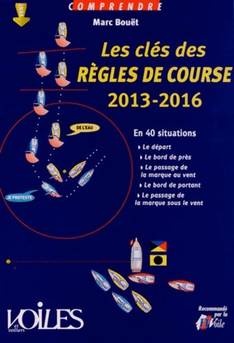 Livrenpoche : Comprendre clés règles course 2013-2016 - Bouet Marc - Livre