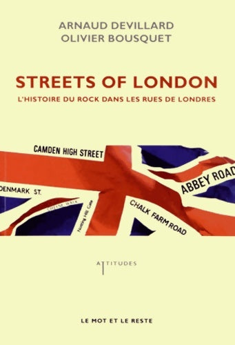 Livrenpoche : Streets of London : L'histoire du rock dans les rues de Londres - Arnaud Devillard - Livre