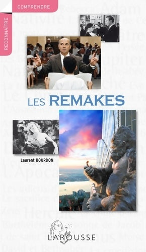 Livrenpoche : Les remakes - Laurent Bourdon - Livre