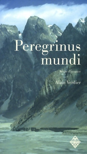 Livrenpoche : Peregrinus mundi : Récits d'errance - Alain Verdier - Livre