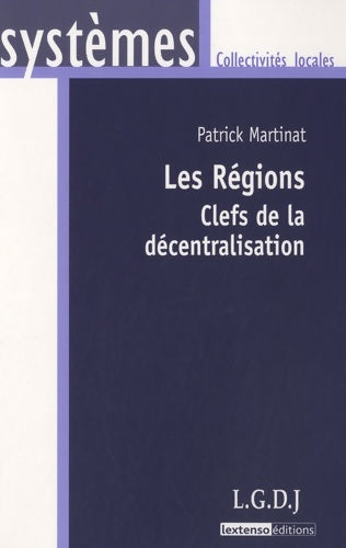 Livrenpoche : Les rÉgions : Clefs de la dÉcentralisation - Patrick Martinat - Livre