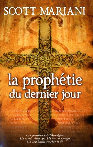 Livrenpoche : La prophétie du dernier jour - Mariani-s - Livre