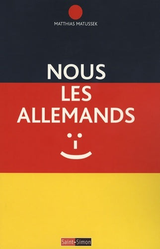 Livrenpoche : Nous les allemands - Matthias Matussek - Livre