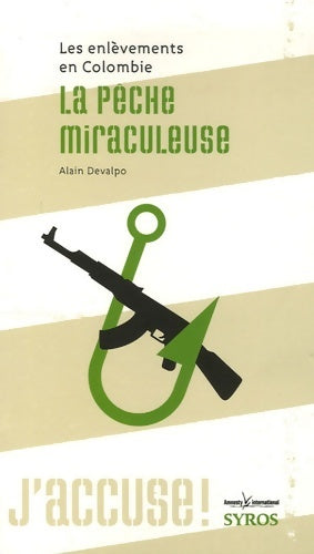 Livrenpoche : pêche miraculeuse - Alain Devalpo - Livre