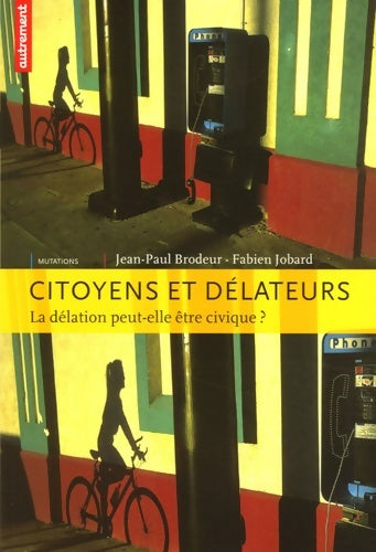 Livrenpoche : Citoyens et délateurs - Jean-Paul Brodeur - Livre
