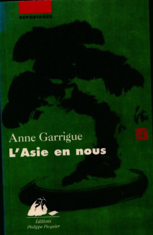 Livrenpoche : L'asie en nous - Anne Garrigue - Livre