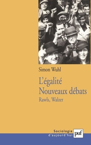 Livrenpoche : L'egalité : Nouveaux débats - Simon Wuhl - Livre