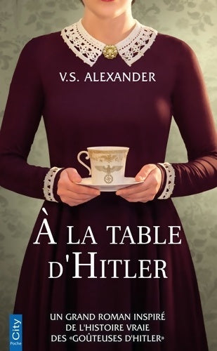 Livrenpoche : A la table d'Hitler - V.S. Alexander - Livre