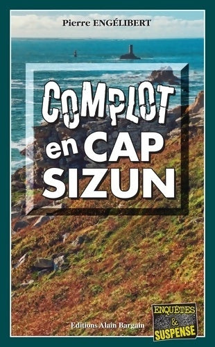 Livrenpoche : Complot en Cap-Sizun - Pierre Engélibert - Livre