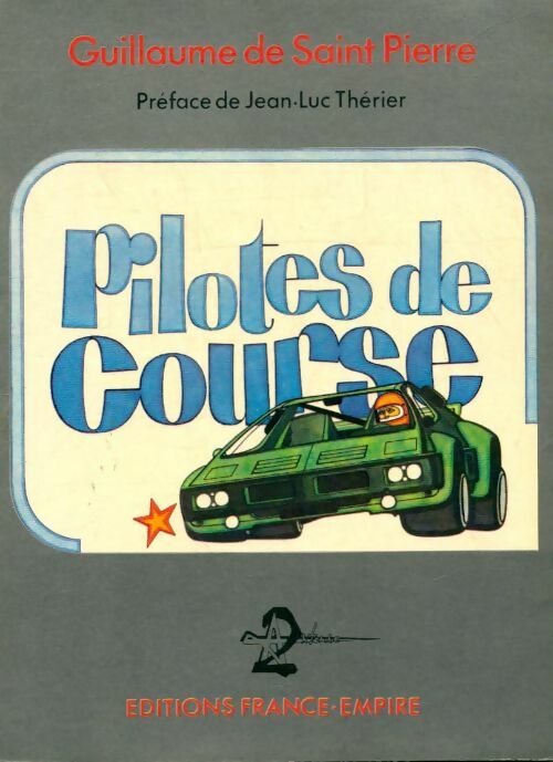 Livrenpoche : Pilotes de course - Guillaume De Saint-Pierre - Livre