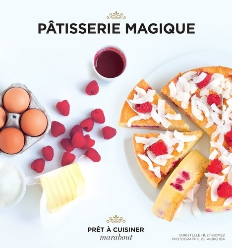 Livrenpoche : Pâtisserie magique - Christelle Huet-Gomez - Livre