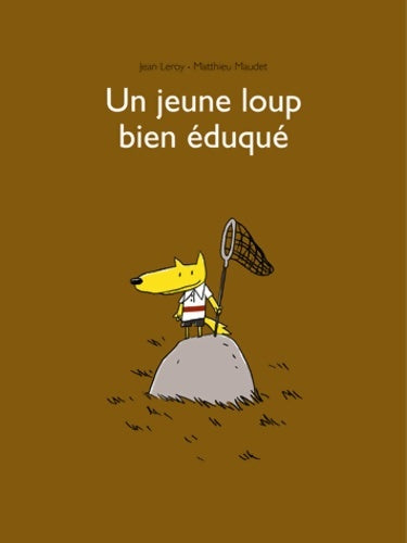 Livrenpoche : Un Jeune loup bien éduqué - Jean Leroy - Livre
