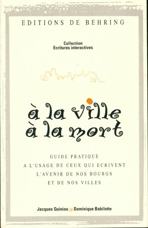 Livrenpoche : À la ville, à la mort - Jacques Quiniou - Livre