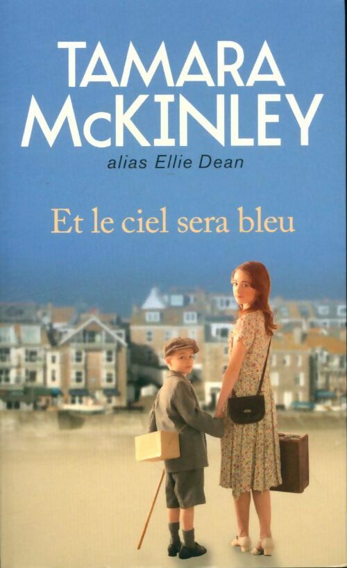 Livrenpoche : Et le ciel sera bleu - Tamara McKinley - Livre