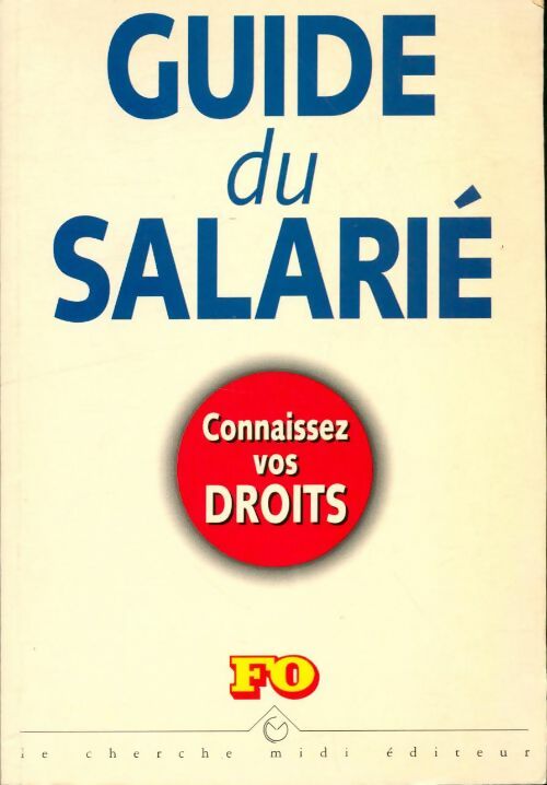 Livrenpoche : Guides du salarié FO - Collectif - Livre