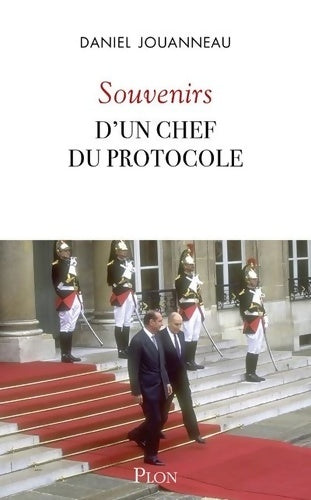 Livrenpoche : Souvenirs d'un chef du protocole - Daniel Jouanneau - Livre
