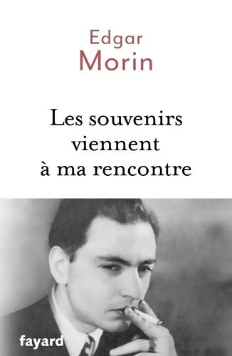 Livrenpoche : Les souvenirs viennent à ma rencontre - Edgar Morin - Livre